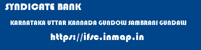 SYNDICATE BANK  KARNATAKA UTTAR KANNADA GUNDOLLI SAMBRANI GUNDALLI  ifsc code
